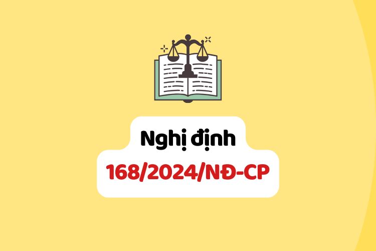 nghi-dinh-168-2024-nd-cp